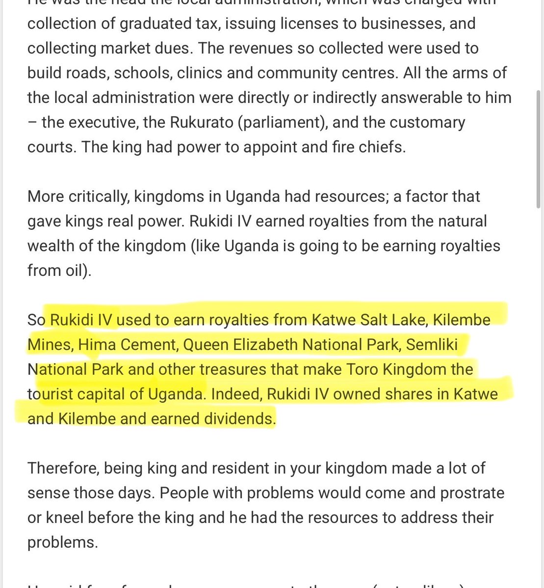 TonyNatif's tweet photo. Mr Andrew Mwenda is being truly callous and disingenuous here.

In 2015, he wrote that QM single-handedly took charge of that Kingdom, mobilized resources and built it to where it is today. (See link here: https://t.co/vbRinRpEYT)

He said that thanks to his political brinkmanship (or “cunning”) President @KagutaMuseveni criticized PM Milton Obote for banning Kingdoms but when he returned them, he stripped them of their true power; both political and economic.

Mr Mwenda actually went further to show that King Oyo’s grandfather, Rukidi IV, whose will the Babiito are prioritizing over King Oyo’s, “used to earn royalties from Katwe Salt Lake, Kilembe Mines, Hima Cement, Queen Elizabeth National Park, Semliki National Park and other treasures that make Toro Kingdom the tourist capital of Uganda. Indeed, Rukidi IV owned shares in Katwe and Kilembe and earned dividends.”

What Mr Mwenda forgot to tell his readers is that all those assets he listed were in present day Rwenzururu Kingdom, which the Babiito elite lost due to the same arrogance, sense of superiority and refusal to devolve power that they demonstrate to this day.

Anyway, when King Oyo’s father took over the throne upon return of Kingdoms by the aforementioned Museveni, he inherited a shell.

It helps to know that “Tooro” was so skint that their King, Omukama Patrick David Matthew Kaboyo Rwamuhokya Olimi III had to work as Uganda’s Ambassador to Cuba from 1990 to 1993. Oyo took over in 1995, upon his father’s early demise.

So, here’s a recently widowed 20-some year old woman, who was always treated as an outsider by the Babiito, taking over ruins of a Kingdom and somehow turning it around and making it relevant again.

Andrew himself acknowledges that the Babiito shunned the Kingdom and they offered no help.

That help he says came from President Museveni, Sudhir, Gaddafi etc, thanks to what he referred to as Best Kemigisa’s “excellent social networking skills”.

Anyway, that was, I suppose, when Mr Mwenda was in good books with QM. 

Now he says of her -at a time when she has lost a son she raised through sheer grit to become one of the most recognizable Monarchs IN THE WORLD-that her grief is fake.

He writes: “please, don’t falsely accuse Best Kemigisa of grieving. If she did, it was not necessarily grief of losing a son. That was secondary. Her primary grief was loss of power.”

That’s callous, in the extreme.

But even if it were true, the power that Mr Mwenda alludes to, comes from a Kingdom that he himself acknowledges she built from the ashes.

This is the same Andrew who will defend NRM/NRA’s right to rule in perpetuity because “they hunted their animal”.

The cynical Republican in me thinks that if hunting animals is to guarantee rule in perpetuity, the best place to see that is in Kingdoms.

After all, aren’t they by nature ruled by lineages of strongmen and women who “hunted their animal”?

If that wasn’t the case, Kasagama’s descendants would have made way for other Batooro to take turns at it.

That the QM might have been involved in some dubious dealings or even murder as Mr Mwenda accuses her of (which decision to conceal, he actually says he pragmatically defended and understood) should really be immaterial…by his logic.

In the past, Kings would kill thousands. 

The Tooro that Mwenda, QM and co are jostling over isn’t any different. It’s built on skulls of thousands. 

So, what’s a bad QM orchestrated property deal here and there? And it’s not like Mr Mwenda and his buddy Bob Kasango (MJRIP) didn’t play any role; is it?

But I digress

To casual observers, especially some of us from republican societies like Bugisu, all this noise and name calling seems rather hypocritical and shows a lack of understanding of the history of the very entity they’re fighting over.

But also, it is so on brand for Mr Mwenda. When an association serves his interests, he will go in hard for it. When it stops, he calls them murderers. See Obote family, Kizza Besigye etc