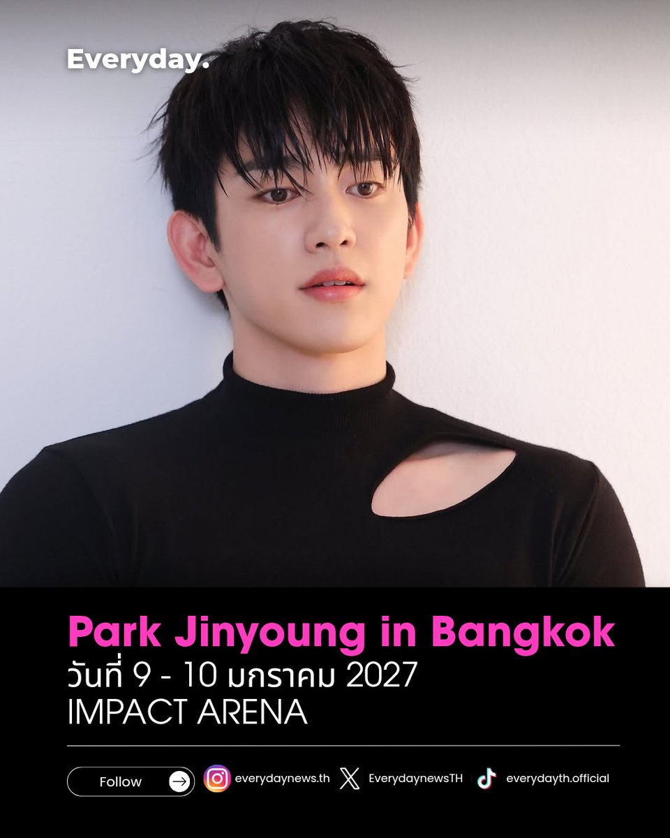 EverydaynewsTH's tweet photo. เตร��ยมไปฟินกับพี่จินยอง ใน "PARK JINYOUNG 1ST CONCERT TOUR [CODE#] IN BANGKOK"

🍑 วันที่ 9 - 10 มกราคม 2027
📍 IMPACT ARENA

ิติดตามรายละเอียดได้ทาง
@SMTrueThailand

#EVERYDAYth
#박진영 #PARKJINYOUNG
#CODE_NUMBER
#CODE_NUMBER_IN_BANGKOK
#SMTrue https://t.co/5Zs1LEIo5A