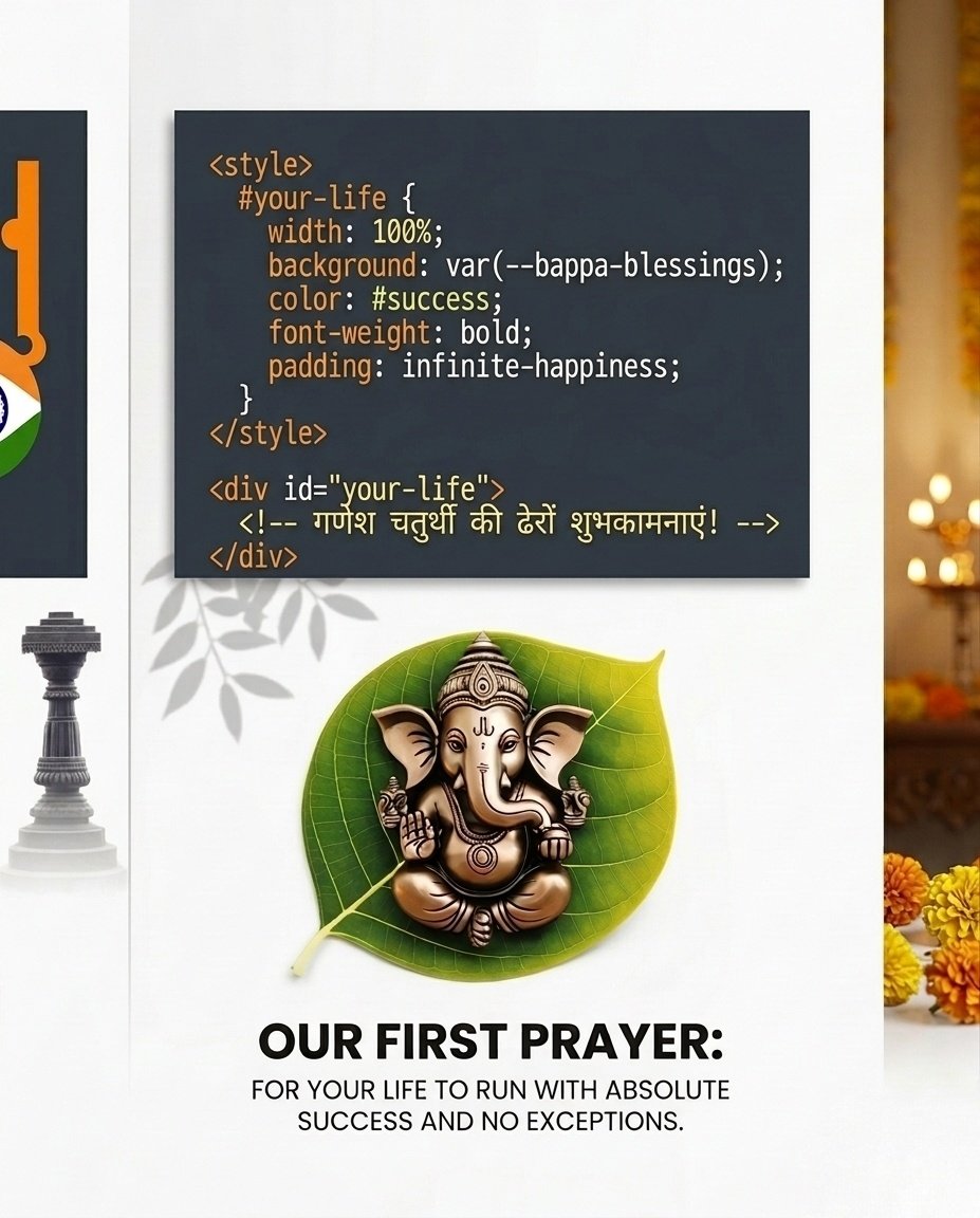tryShubham's tweet photo. ॐ एकदन्ताय विद्महे वक्रतुण्डाय धीमहि, तन्नो दन्ती प्रचोदयात॥ 🙏

while(https://t.co/JeKgh9mkaX_here){
  life.remove(bugs);
  life.append(blessings);
}
@techindro

#GaneshChaturthi #TechIndro #GanpatiBappaMorya https://t.co/ehSEdc1FuN