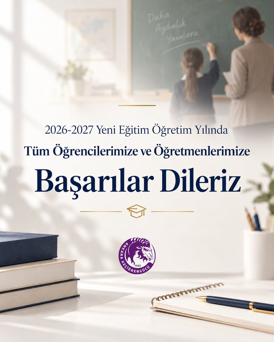 ankara_kg's tweet photo. ✍🏻 2026-2027 Yeni Eğitim Öğretim Yılında Tüm Öğrencilerimize ve Öğretmenlerimize Başarılar Dileriz. 

#AnkaraKeçiörengücü https://t.co/4Ed5opmQ1q
