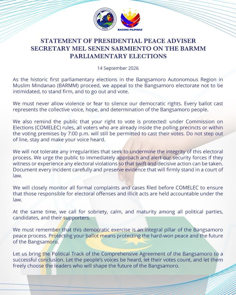 pnagovph's tweet photo. READ: Office of the Presidential Adviser for Peace, Reconciliation and Unity (OPAPRU) Secretary Mel Senen Sarmiento on Monday (Sept. 14, 2026) calls on the Bangsamoro electorate not to be intimidated by violence and go out and vote in the region's first parliamentary elections.

Voting is underway until 7 p.m. I Priam Nepomuceno (Photo courtesy of the OPAPRU)