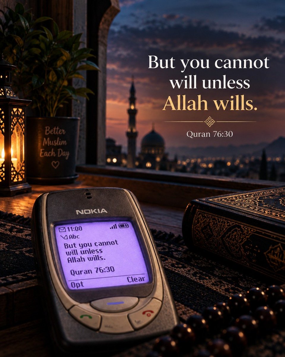 Wemuslum's tweet photo. But you cannot will unless Allah wills https://t.co/KnXQMvNG4b