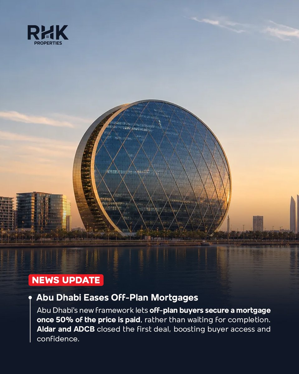 RHKProperties's tweet photo. Abu Dhabi eases off-plan mortgages.
Buyers can now secure financing after paying 50% of a property's value, with the first deal completed by Aldar and ADCB.
Follow RHK Properties for more UAE real estate updates.
#OffPlanProperty #UAERealEstate #Aldar #ADCB #RHKProperties https://t.co/RR8gY3FpYe