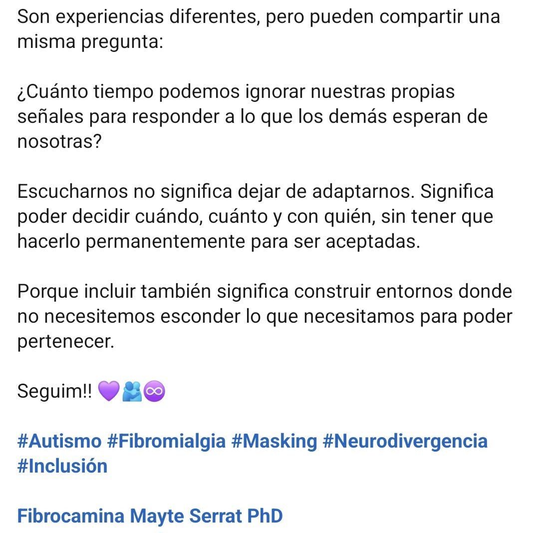 AutistaMujerAC's tweet photo. 🟣 ADAPTARTE TODA LA VIDA TIENE UN COSTE

Personas autistas y con fibromialgia podemos pasar años intentando encajar, rendir y ocultar nuestras necesidades.

Escucharnos también es decidir cuándo y cuánto adaptarnos, sin tener que hacerlo para pertenecer.

Seguim!! 💜🫂♾️ https://t.co/w7WvzPv5Hy