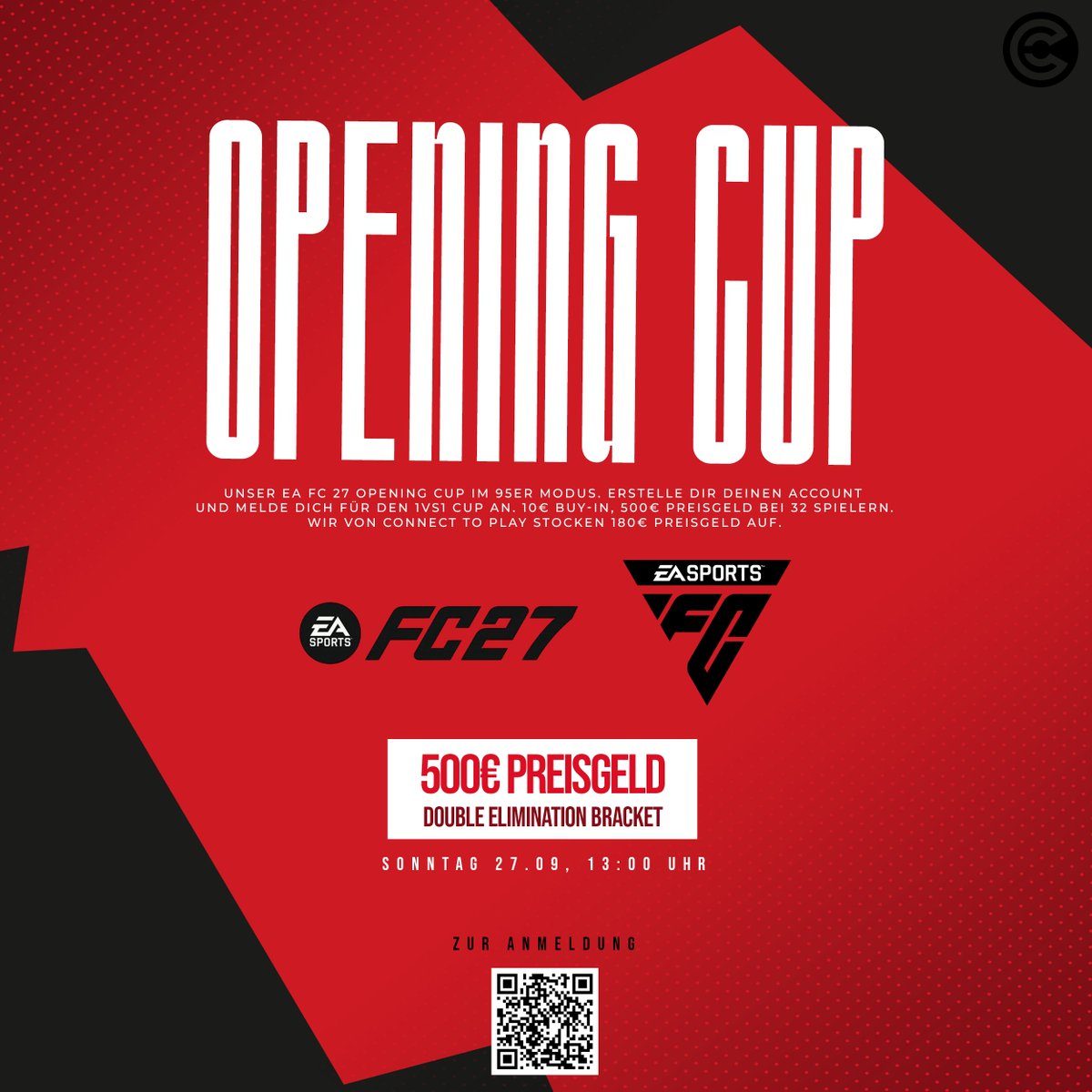 connect2playpro's tweet photo. 🚨 EA FC 27 OPENING CUP

🏆 €500 Prize Pool
🎮 32 Players | 95 OVR Mode
💰 €10 Buy-In
⚔️ Double Elimination
📅 September 27 | 13:00 CEST

Registration is OPEN! 🔥
Create your account &amp; secure your spot 👇

🔗 [https://t.co/RslxpADp0E]

♻️ RTs appreciated!

#EAFC27 #EAFC #FC27 https://t.co/fiEAHxgTaM