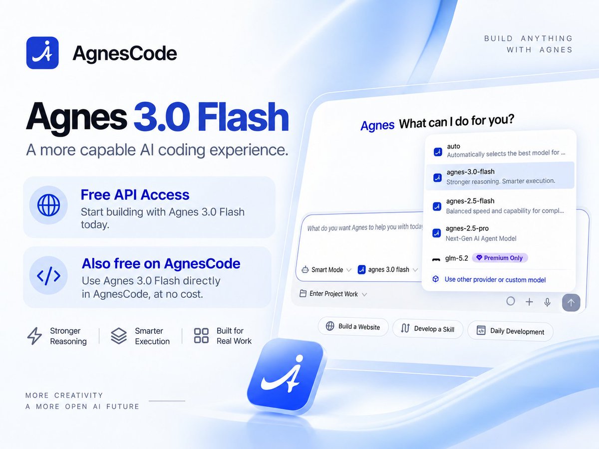 agnesai_sapiens's tweet photo. 𝐀𝐠𝐧𝐞𝐬 𝟑.𝟎 𝐅𝐥𝐚𝐬𝐡 𝐢𝐬 𝐋𝐢𝐯𝐞.
Stronger reasoning. Smarter execution. Built for real work.

Free API access, and completely free to use inside AgnesCode.

Build what's next with Agnes 3.0 Flash. https://t.co/MqvNPib8kF