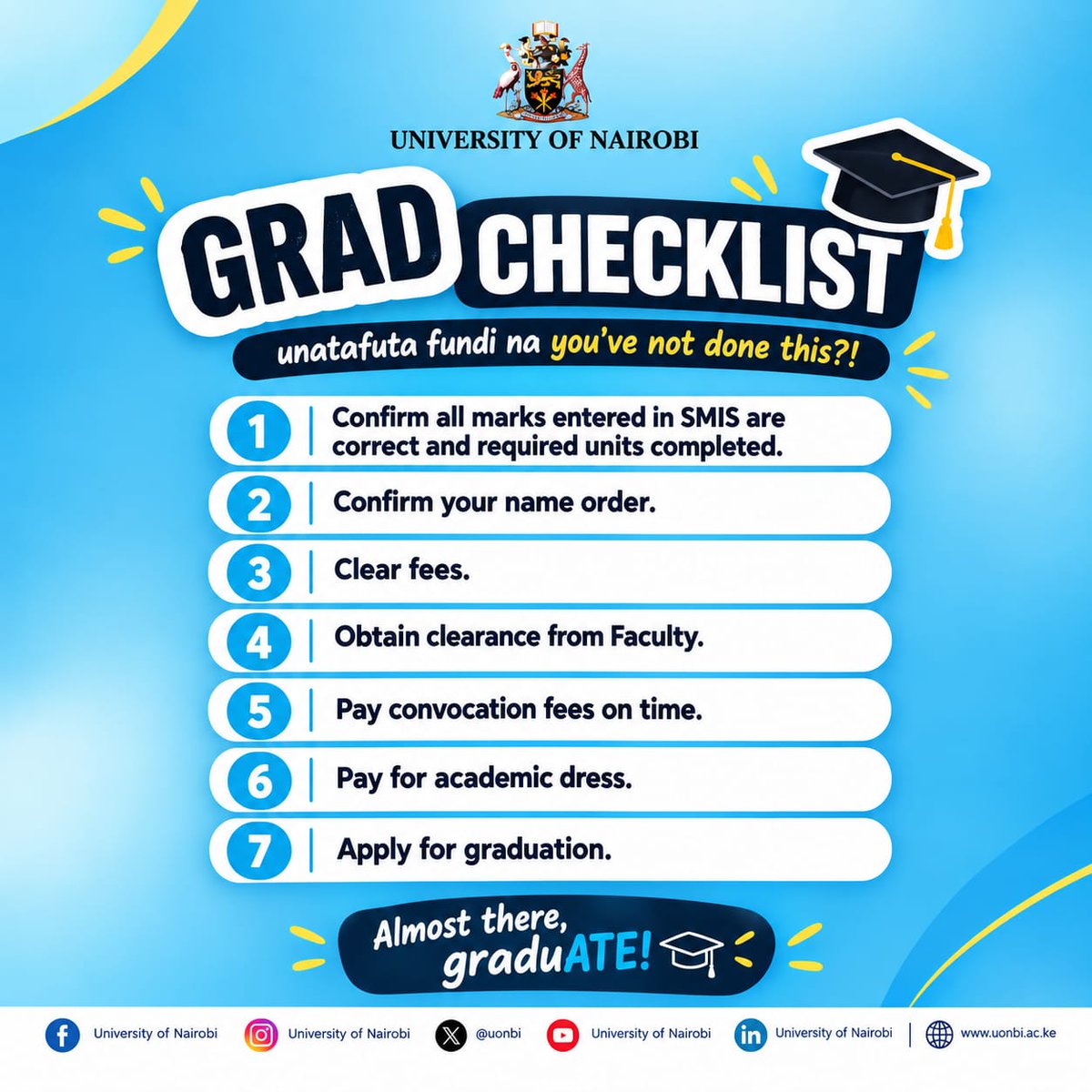 UONFST's tweet photo. The final countdown to #UoN75Graduation is on!

Graduands, Friday, September 18 is the day. Before you take your seat at Chancellor’s Court, make sure your clearance, name order, graduation fees and academic dress are sorted. #WeAreUoN #UoNClass2026 https://t.co/kXbIisxZ6M