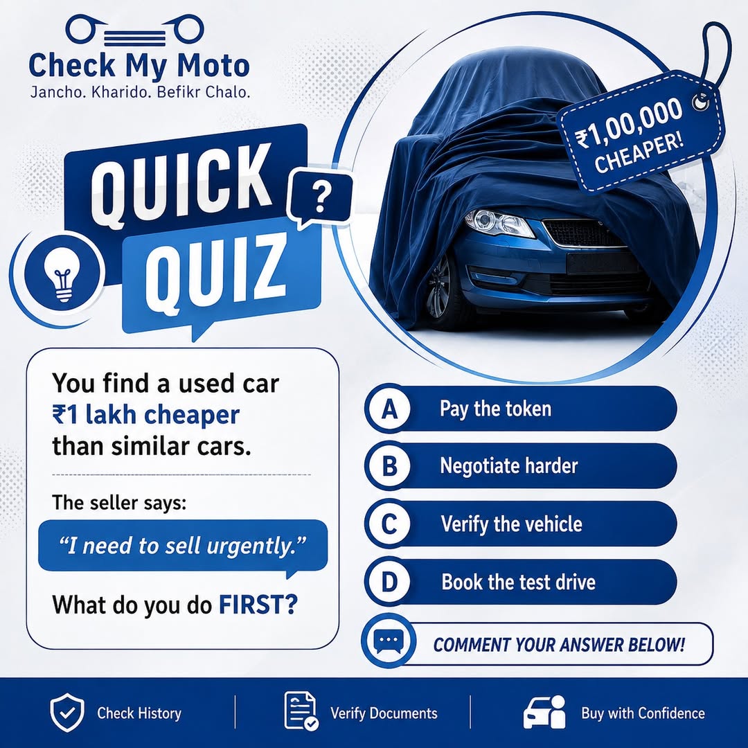 PalmaRoseby6's tweet photo. ₹1 lakh cheaper. Would you buy it? A used car is priced far below similar listings. Seller says it’s urgent. What do you do first? A) Pay token
B) Negotiate
C) Verify vehicle
D) Test drive

Answer: C. Check history, ownership, insurance, finance, https://t.co/neksgbc41s