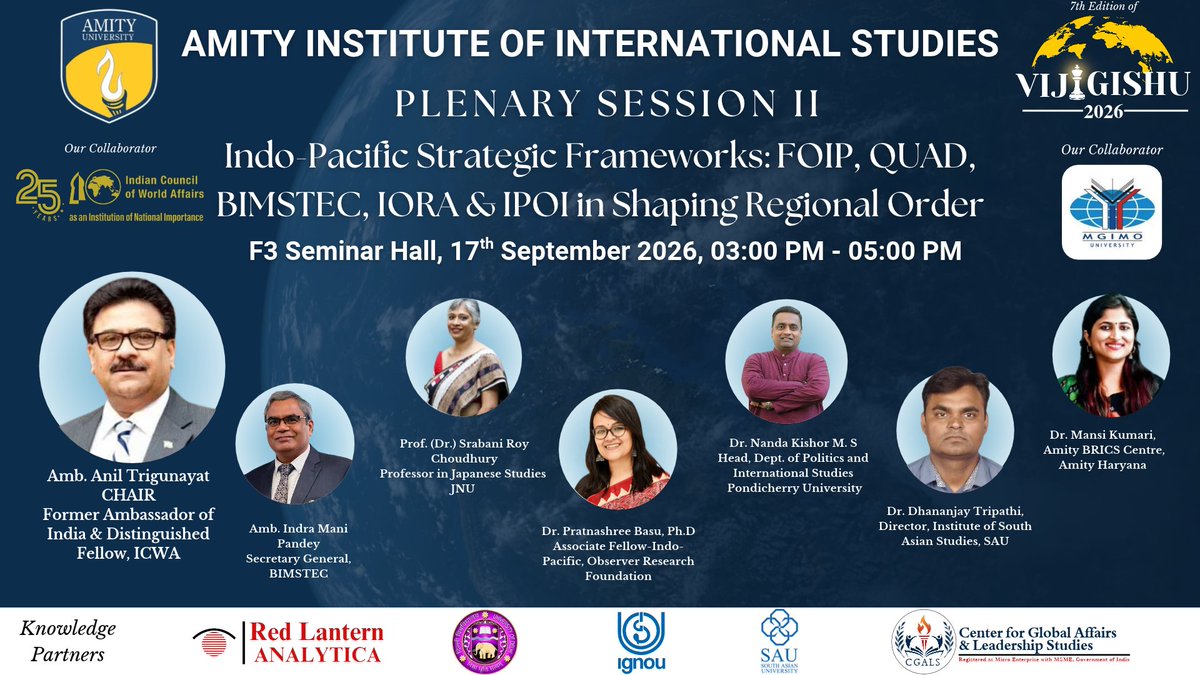BimstecInDhaka's tweet photo. BIMSTEC Secretary General H.E. Indra Mani Pandey will participate as a speaker in Plenary Session II, focusing on “Indo-Pacific Strategic Frameworks: FOIP, QUAD, BIMSTEC, IORA & IPOI in Shaping Regional Order.”
#BIMSTEC #RegionalCooperation #Vijigishu2026 #AmityUniversity https://t.co/52WcOY5FxZ