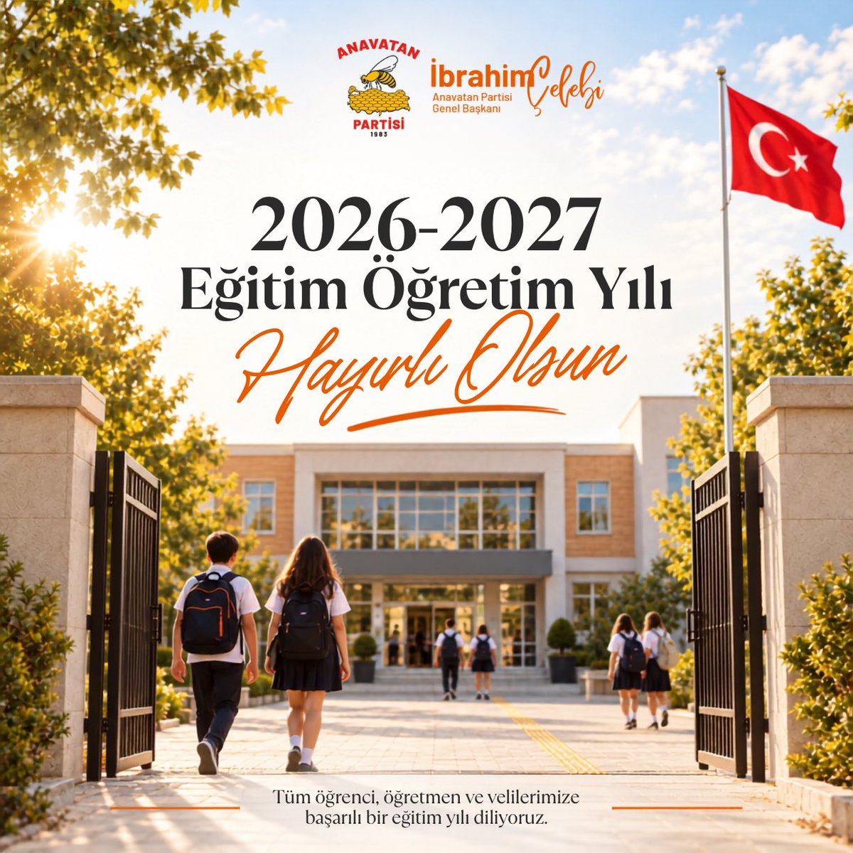 anavatan1983's tweet photo. 2026-2027 Eğitim Öğretim Yılı’nın; öğrencilerimize, öğretmenlerimize ve tüm eğitim camiamıza başarı, huzur ve güzellikler getirmesini diliyorum.

Geleceğimizin teminatı olan evlatlarımızın bilgiyle, değerleriyle ve umutla yetiştiği nice başarılı eğitim yıllarına…

Yeni Eğitim Öğretim Yılı hayırlı olsun.

İbrahim Çelebi 
Anavatan Partisi Genel Başkanı