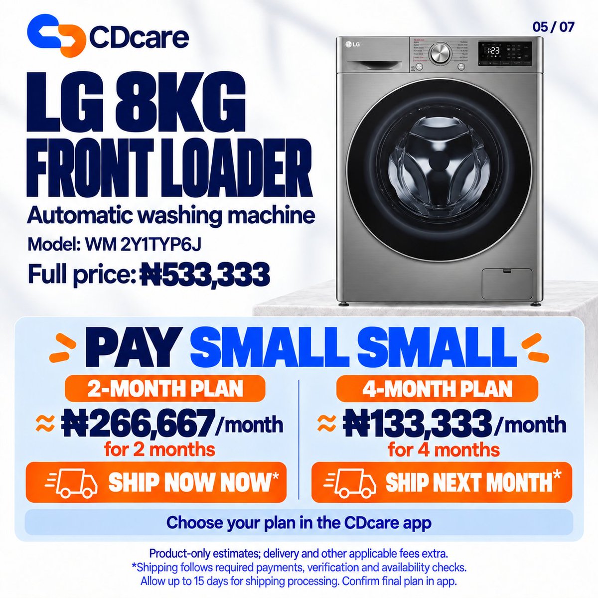 CDcareNG's tweet photo. Upgrade laundry day.
PAY SMALL SMALL on LG and Hisense front loaders or washer-dryers.

Compare 2-month and 4-month plans.

Shipping follows payments, verification and availability; allow up to 15 days for processing.

Delivery fee applies.