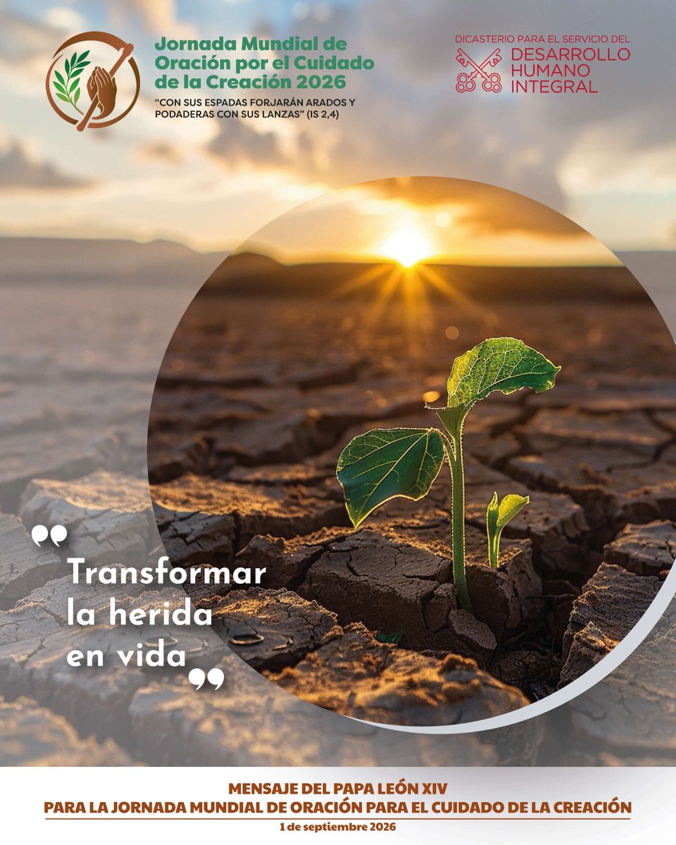 vaticanIHD_ES's tweet photo. 🌍El Mensaje del Papa León XIV para la Jornada Mundial de Oración por el Cuidado de la Creación 2026 nos invita a una "auténtica conversión ecológica"
 Lea aquí:
https://t.co/fhHobaq0e2 https://t.co/0fUGBByjgA