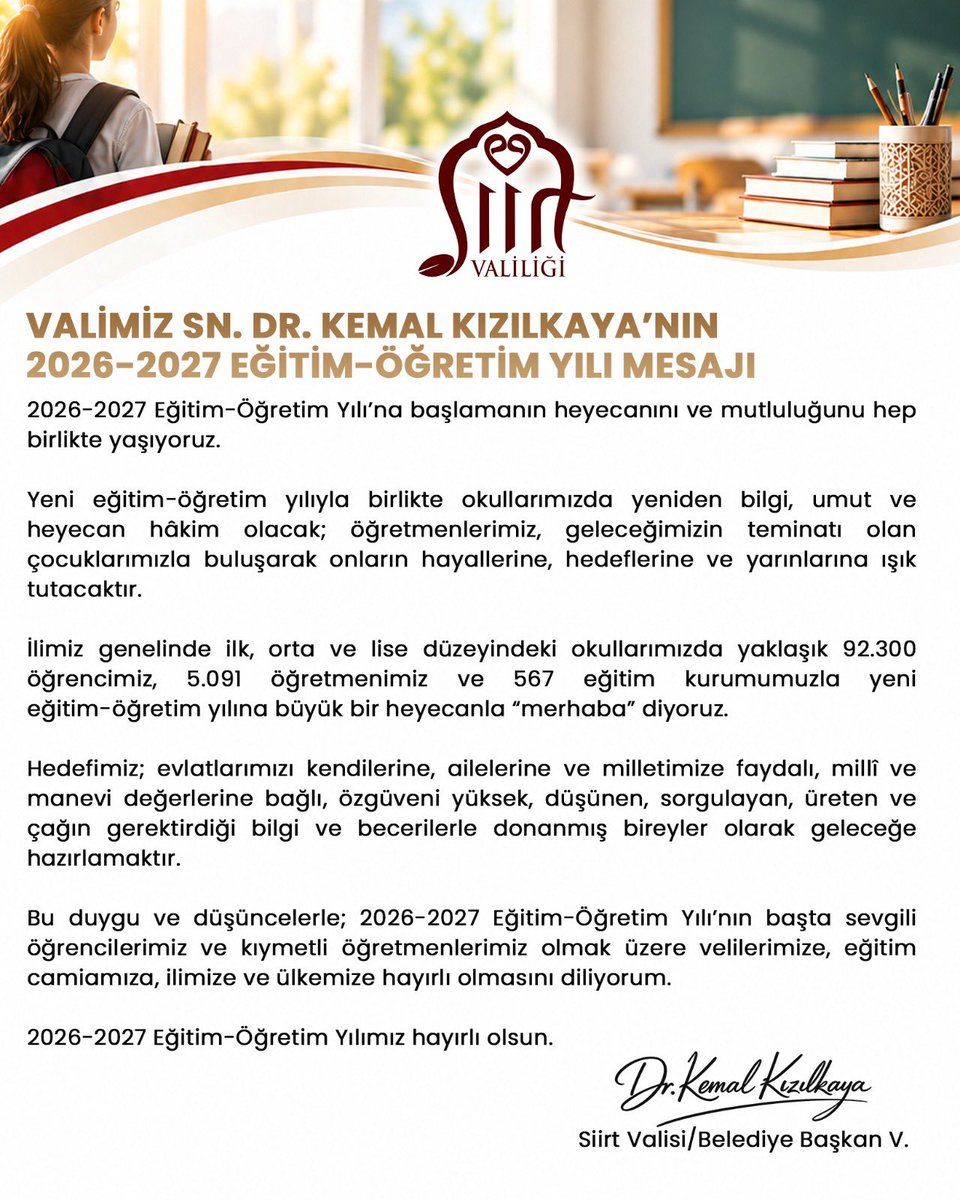 SiirtValiligi's tweet photo. Valimiz Sayın @Dr_KemalKzlkaya ‘nın 2026-2027 eğitim öğretim yılı mesajı.⬇️ https://t.co/mZbQs3l1aj