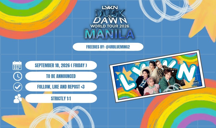 URBlueming2's tweet photo. ✨ 𝙁𝙧𝙚𝙚𝙗𝙞𝙚𝙨 𝙛𝙤𝙧 #LYKNDuskAndDawnxManila ✨

To claim the Hand Banners:
✴ Follow (optional but appreciated), ❤️ &amp; 🔁
✴ Time and exact location to be announced
✴ Strictly 1:1 (limited quantity lang ><)

#LYKN #LYKNDuskAndDawnWorldTour2026 https://t.co/NPg3QVZAHu
