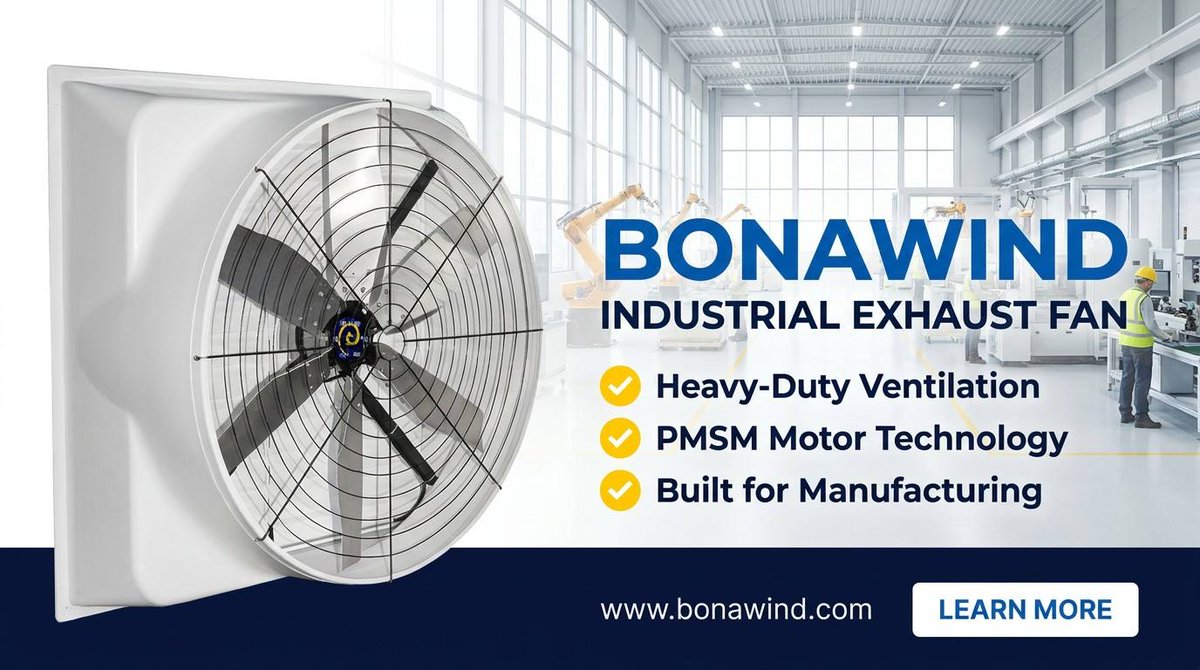 BonawindInfo's tweet photo. Heavy‑Duty Industrial Exhaust Fan with PMSM Motor, High‑Performance Ventilation for Manufacturing Plants #HeavyDutyFan #FactoryVentilation #PMSMMotor #IndustrialVentilation #ExhaustFan https://t.co/oiERdx4lch