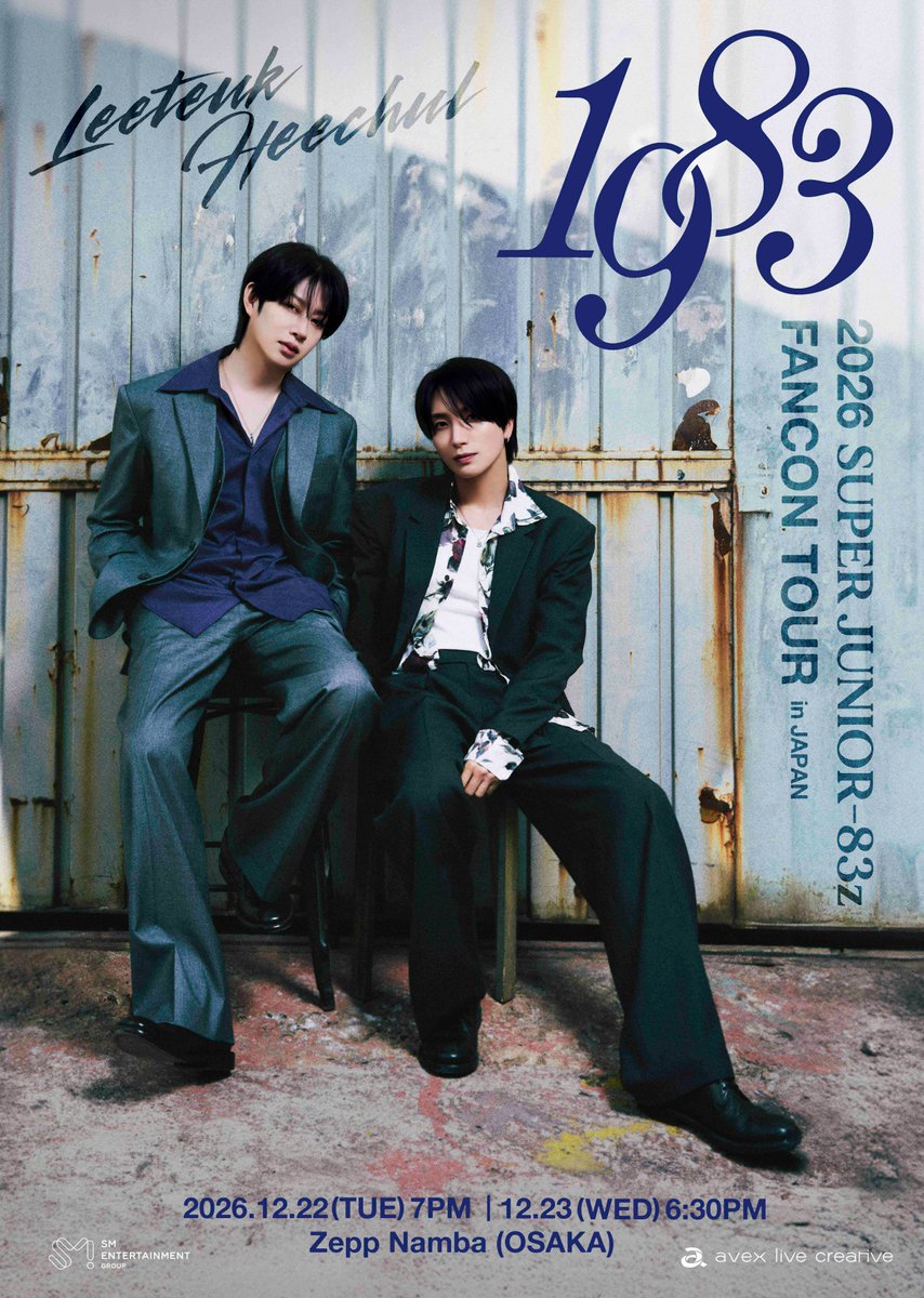 SJ_NEWS_JP's tweet photo. 『2026 SUPER JUNIOR-83z FAN-CON TOUR [1983] in JAPAN』大阪追加公演の開催が決定💙

📍会場
【大阪】Zepp Namba (OSAKA) 

📅日程
2026年12月22日(火) 開場18:00／開演19:00
2026年12月23日(水) 開場17:30／開演18:30
※開場・開演時間は変更になる可能性がございます
 
🔗詳細はこちら
https://t.co/A11mNnfXeN

#SUPERJUNIOR
#LEETEUK
#HEECHUL
#SUPERJUNIOR83z
#イトゥク
#ヒチョル