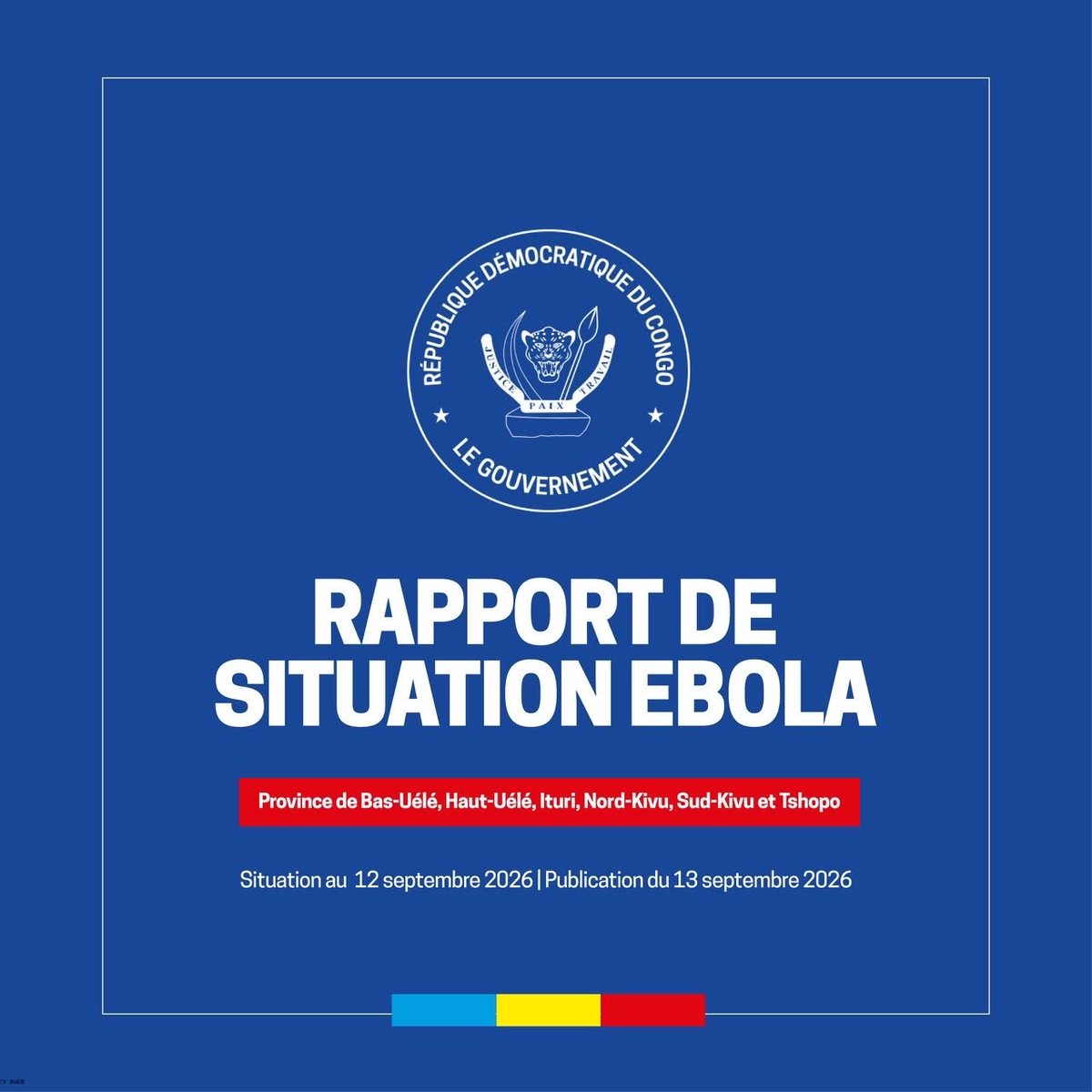 EchangeNet's tweet photo. #EbolaRDC | Point de situation – 12 septembre 2026

La riposte contre Ebola se poursuit avec une évolution nationale encourageante de la courbe épidémique. 7 provinces et 62 zones de santé sont désormais touchées, avec l’apparition d’un foyer dans le Sud-Ubangi, ZS de Bulu. https://t.co/VDwBCm18sx