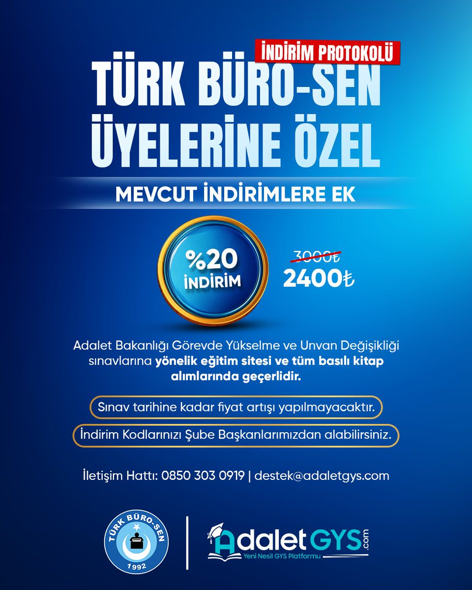 TurkBuroSenGM's tweet photo. 🤝 Adalet Bakanlığı Görevde Yükselme ve Ünvan Değişikliği Sınavı için Sendikamız Türk Büro-Sen ile ADALET GYS arasında indirim anlaşması yapılmıştır.

📌 Anlaşmamıza göre; Adalet Bakanlığı Görevde Yükselme ve Ünvan Değişikliği Sınavlarına yönelik eğitim sitesi ve tüm basılı  kitap alımlarında %20 indirim uygulanacaktır.
3000 TL❌
2400 TL ✅

‼️ NOT: SINAV TARİHİNE TEK SEFERLİK ALIM İLE EĞİTİM İMKANLARINDAN FAYDALANABİLİRSİNİZ...

📌 İndirim kodunuzu şube başkanlarımızdan alabilirsiniz.