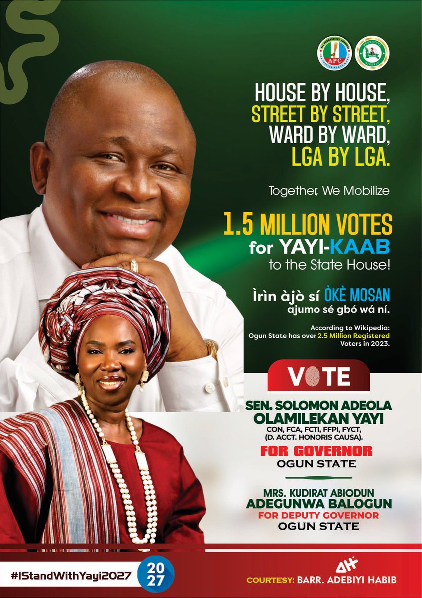 Adebiyihabib's tweet photo. House by House, Street by Street, Ward by Ward. LGA by LGA. 

Together, We Mobilize 1.5 Million Votes for YAYI-KAAB to the State House!

@Sen_AdeolaYAYI

Ìrìn àjò sí Òkè Mosan ajumo ṣé gbó wá ní.

*#IStandWithYayi2027* https://t.co/BBUsFrDZsS