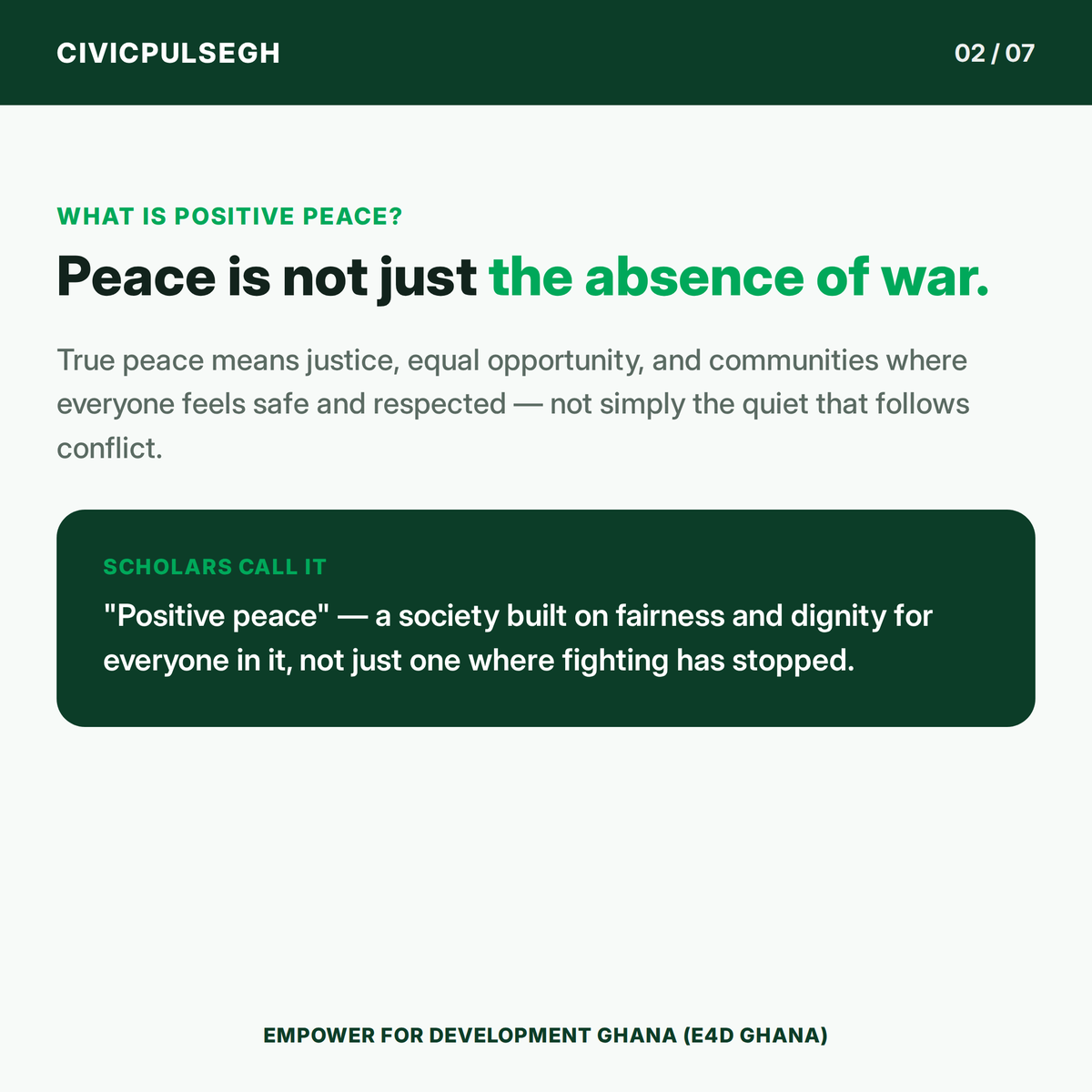 e4dghana's tweet photo. 🕊️ Peace is more than the absence of war.

True or positive peace means justice, equal opportunity, dignity and communities where everyone feels safe and respected.

(1/2)

#CivicPulseGH #Peacebuilding #PositivePeace #Ghana https://t.co/00jyw0CrjR