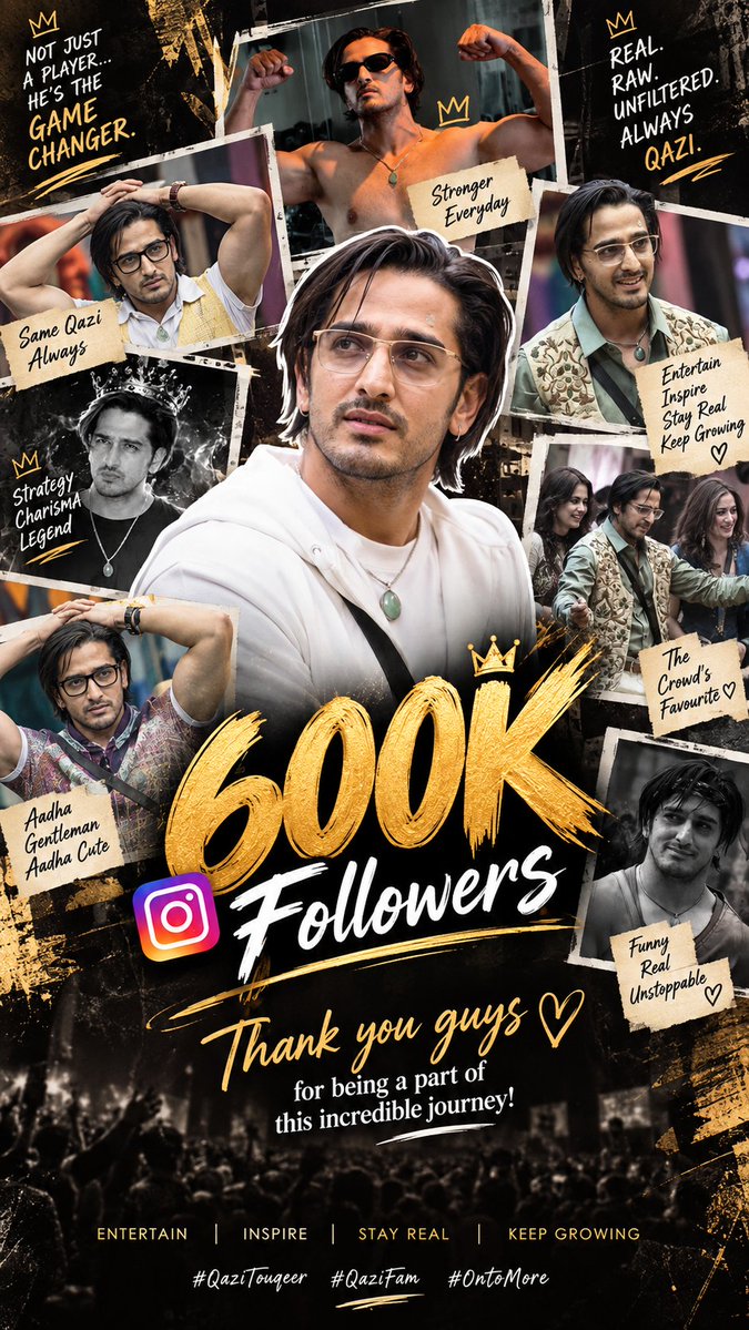 qazitouqeerr's tweet photo. 600,000 reasons to say THANK YOU! 👑🔥
The love. The support. The madness. The memories.
600K followers and counting. 🖤
Qazi Fam, this milestone belongs to YOU as much as it belongs to Qazi!
The journey continues 🚀
#QaziTouqeer #TeamQaziTouqeer #600K #QaziFam #BiggBoss20 https://t.co/dKeD0i8VEQ