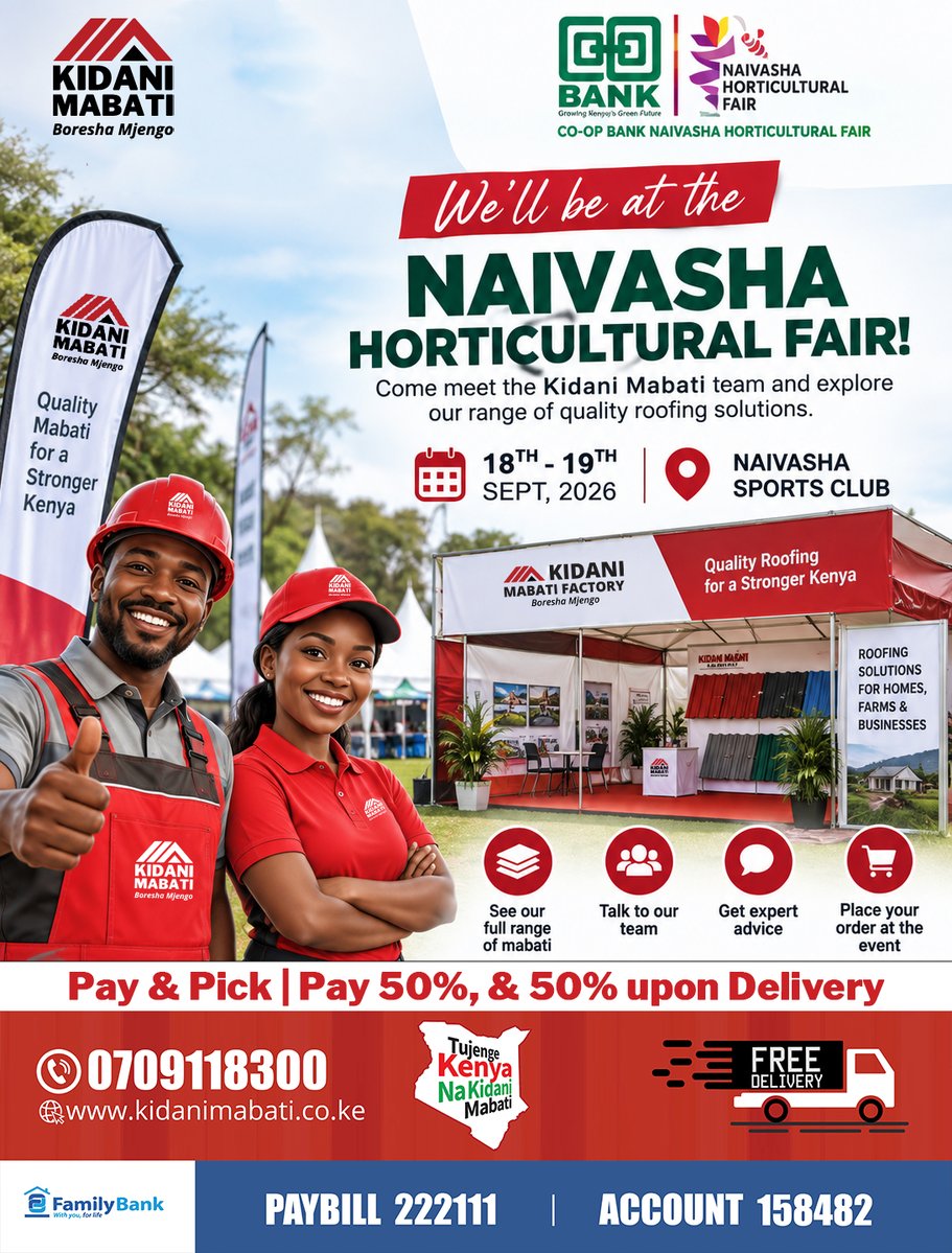 kidanimabati's tweet photo. Naivasha, tunakuja na mabati moto moto!

Kidani Mabati will be at the Naivasha Horticultural Fair on 18th–19th September 2026 at Naivasha Sports Club.

Come through, meet the Kidani team, see our mabati up close, get expert roofing advice, place your order and enjoy our flexible payment options.

✅ Pay & Pick
✅ Pay 50%, balance 50% upon delivery
🚚 FREE Delivery Countrywide

Tupatane Naivasha! 

📞 0709 118 300
🌐 https://t.co/TEwGIUjJ12

⚠️ PAYMENT CAUTION: Pay ONLY via Family Bank
Paybill: 222111 | Account: 158482

Tujenge Kenya na Kidani Mabati.