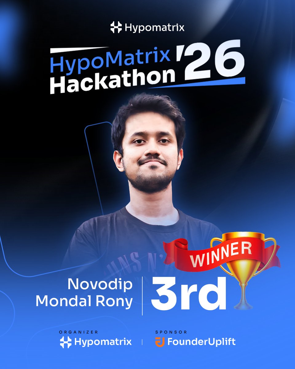 HypoMatrixltd's tweet photo. 🏆 HypoMatrix Hack ’26 Winners.

🥇 Oitijya Islam Auvro | Naomi
🥈 Farhana Islam Saima | উদ্যোগী
🥉 Joy Das | Keeply
🥉 Novodip Mondal Rony | ResumeFeed"

Congratulations to all our winners and participants.

#HypoMatrix #HypoMatrixHack26 #Hackathon2026 https://t.co/KyLVUFfSGG