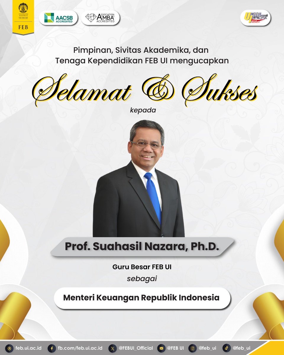 FEBUI_Official's tweet photo. Dengan bangga, Fakultas Ekonomi dan Bisnis UI mengucapkan,

“Selamat dan Sukses kepada Prof. Suahasil Nazara, Ph.D. atas Pelantikannya sebagai Menteri Keuangan RI.” ✨

Semoga senantiasa memberikan kontribusi nyata bagi penguatan perekonomian dan pembangunan Indonesia. https://t.co/HslI8EjKU2