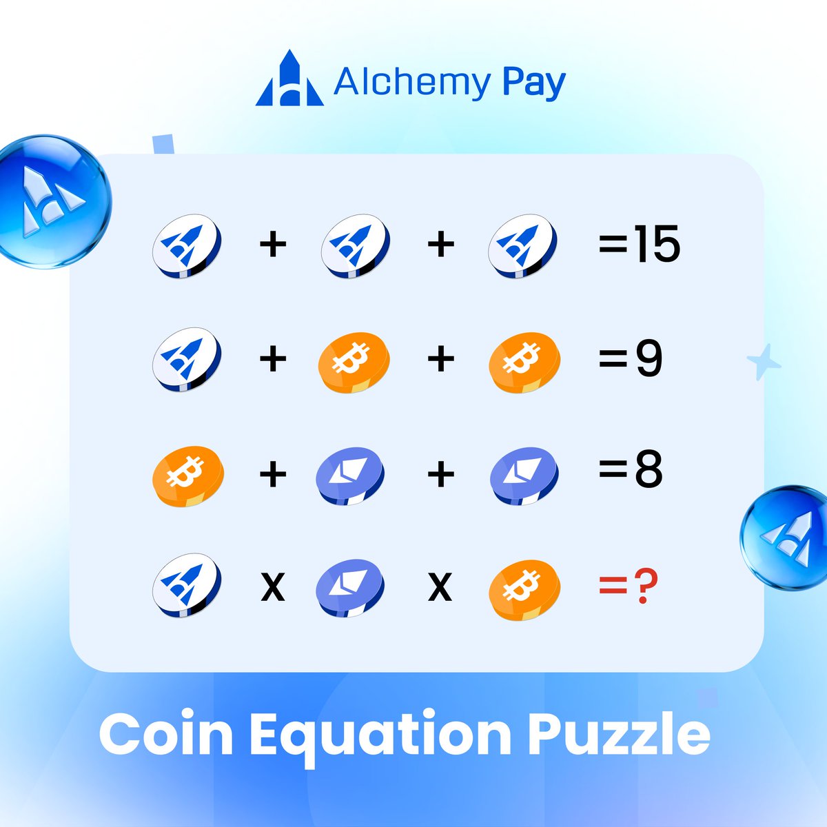 AlchemyPay's tweet photo. Think you’re a math whiz and a crypto expert? Time to prove it! 🧮🪙

We’re putting your brainpower to the test with the #AlchemyPay Coin Equation Puzzle. Cracking the code = winning rewards! 🎁

How to play: 
1️⃣ Follow @AlchemyPay & @AlchemyPayNews_  
2️⃣ Drop your answer 
3️⃣ Tag your smartest friends to boost your odds!

Let the puzzle-solving begin! 🚀
$ACH #SolveAndWin