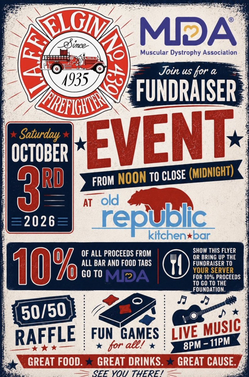 AFFI1935's tweet photo. Elgin Firefighters Local 439 MDA Fundraiser!

📅 Saturday, October 3, 2026
📍 Old Republic Kitchen + Bar
⏰ Noon–Midnight
🎶 Live Music: 8–11 PM

🎟️ 50/50 Raffles • Games • Great Food &amp; Drinks
We hope to see you there! https://t.co/OPdTuNl5vw