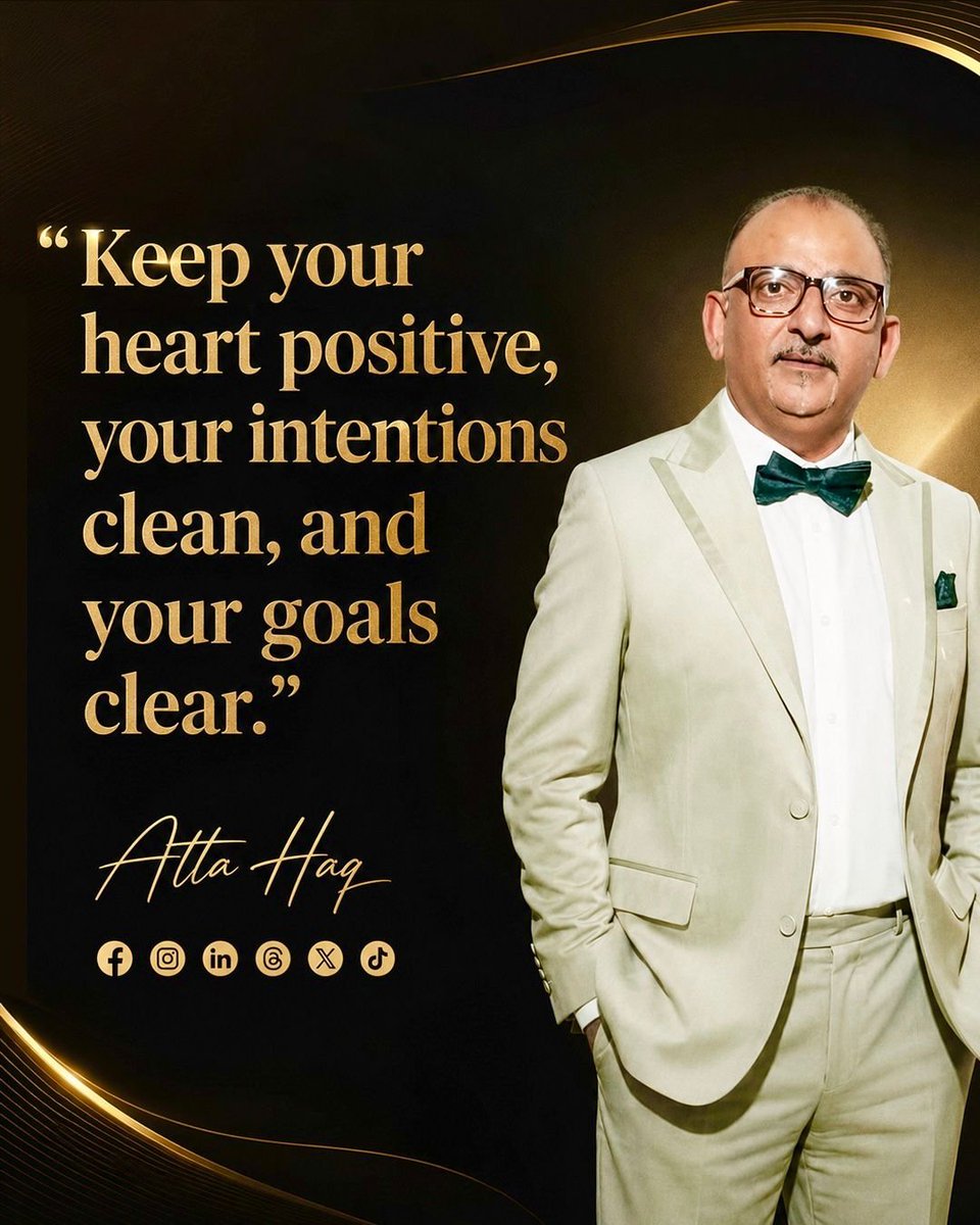 MRATTAHAQ's tweet photo. Your mindset shapes your journey. ✨

Keeping your heart positive, your intentions genuine and your goals clear creates a strong foundation for everything you want to achieve.

#PositiveMindset #StayFocused #SuccessMindset #Leadership #AttaHaq https://t.co/Dlo2xGC0Uw