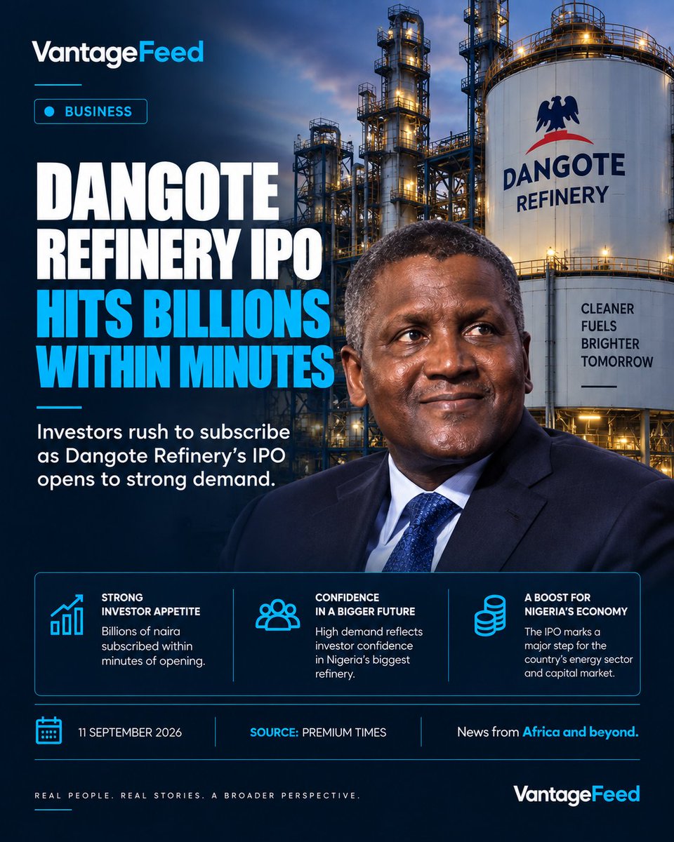 vantagefeed's tweet photo. Billions poured into Dangote Refinery IPO within minutes!

Investors rushed to subscribe to shares in Dangote Refinery shortly after its IPO opened, signalling strong appetite for the landmark offering.

#VantageFeed #DangoteRefinery #Dangote #StockMarket #DangoteIPO https://t.co/AMOe6EEZqp