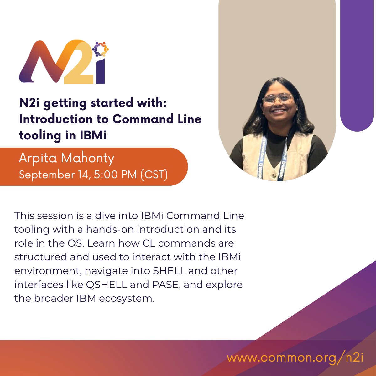 COMMONug's tweet photo. The latest N2i is TODAY. Join N2i and Arpita Mahonty for a session on Command Line tooling in IBMi.
Walk away with a solid understanding of essential CL commands to work more efficiently on the IBMi platform.

Register here: https://t.co/Pdcx9aN2c9 https://t.co/IdVvmZRRRw