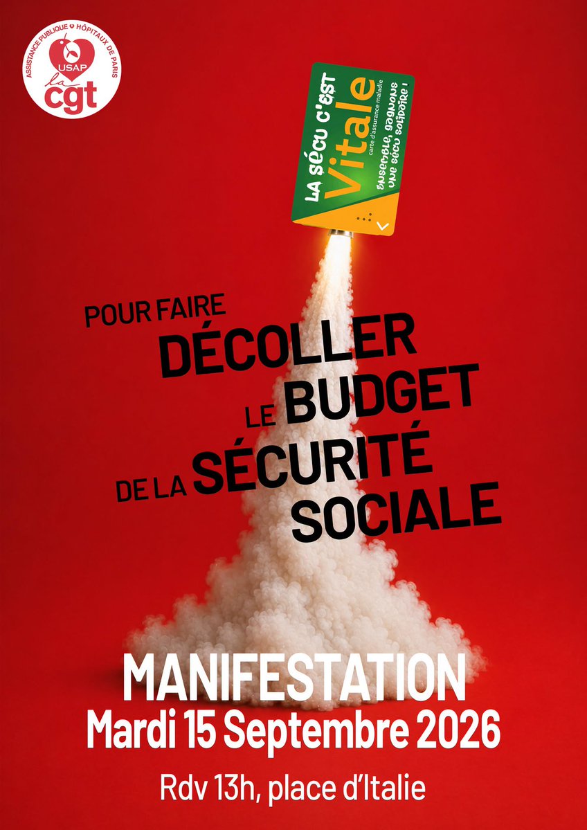 UsapCGT's tweet photo. Pour un PLFSS 2027 à la hauteur des besoins, l’USAP CGT sera dans la rue le mardi 15 septembre 2026. Il est important que nous soyons nombreux ce jour.
#cgtenlutte #aphp #SécuritéSociale #PLFSS #plfss2027 https://t.co/vCGLTzfSYu