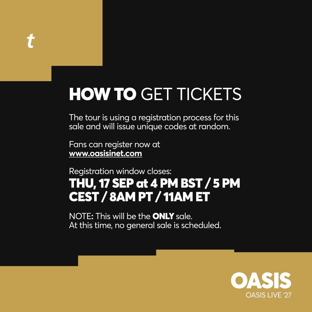TicketmasterUK's tweet photo. Going Supersonic all over again 🕶🎸 Oasis just announced Oasis Live '27 dates.

Here’s what to know so you’re ready when tickets drop.

🚨 Note that registration is the only way to get tickets. Limited tickets may be released at a later date.

🎫: https://t.co/niPVdcUghK https://t.co/b4yxQMNXMI