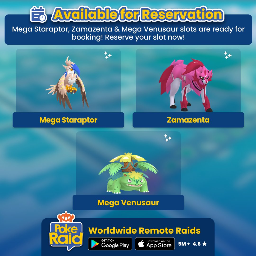 PokeRaidApp's tweet photo. #MegaStaraptor, #Zamazenta and #MegaVenusaur slots are now available for reservation. Visit the "Bookings" tab on the #PokeRaidApp to book your slot now! Check out how room reservation works:  https://t.co/kCpcusWHxL         

Find #PokemonGOfriends easily with PokeRaid!     

📲 Download link in bio!                 

#Staraptor #Venusaur