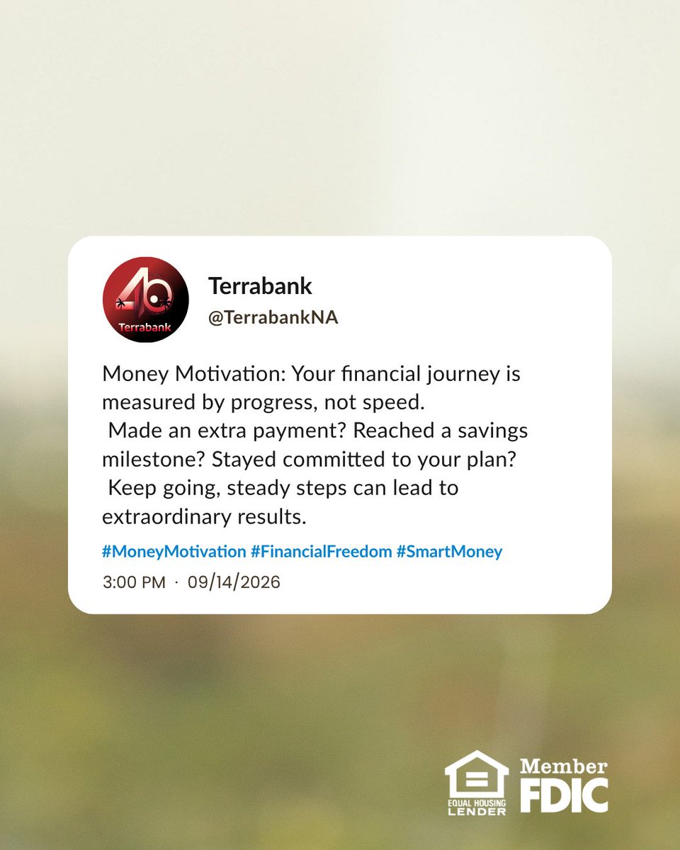 TerrabankNA's tweet photo. 💡 Money Motivation

Financial goals are achieved one step at a time. Consistency, patience, and commitment can make a meaningful difference over time.
Proud to support smart financial habits in our community.

#MoneyMotivation #Terrabank40 #CommunityBanking https://t.co/eJPPf9Rtt0