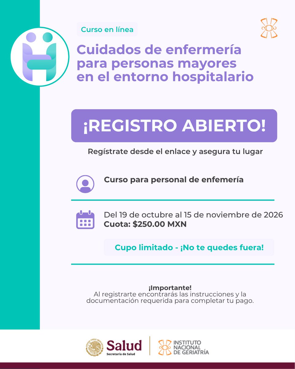 INGER_mx's tweet photo. Curso en línea: Cuidados de enfermería para personas mayores en el entorno hospitalario

Dirigido a personal de enfermería.

🗓️ Del 19 de octubre al 15 de noviembre de 2026

💲 Cuota: $250 MXN

🔗 Regístrate: https://t.co/81wdiQYLKx https://t.co/qO7YJLg08m