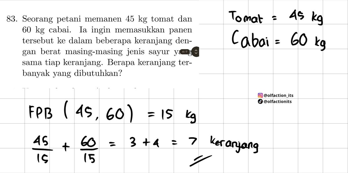 OlfactionITS's tweet photo. @StudyWithMbah Soal cerita kayak gini kadang kelihatan panjang, padahal inti matematikanya cuma FPB 👇
Cari FPB 45 dan 60, lalu bagi masing-masing jumlah panen dengan hasilnya.  
Mau bahas soal lain atau belajar lebih lanjut? Cek pinned post di profilku yaa 📌 https://t.co/0LEOM4WCzU