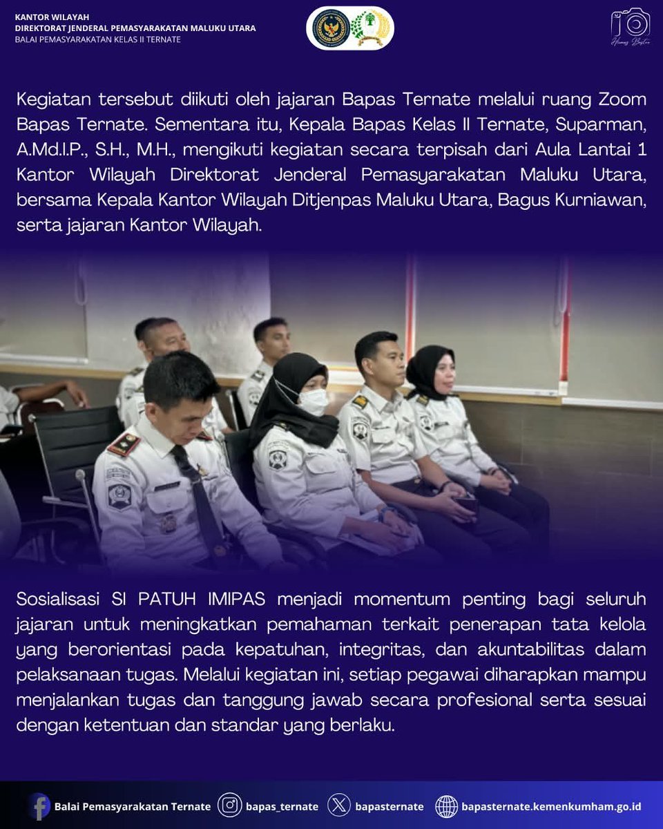 bapasternate's tweet photo. Bapas Ternate Ikuti Sosialisasi “SI PATUH IMIPAS” Secara Virtual, Wujudkan Tata Kelola yang Bersih

#kemenimipas
#guardanguide
#infoimipas
#bapasternate
#humasbapasternate https://t.co/XOwDd6Owcu