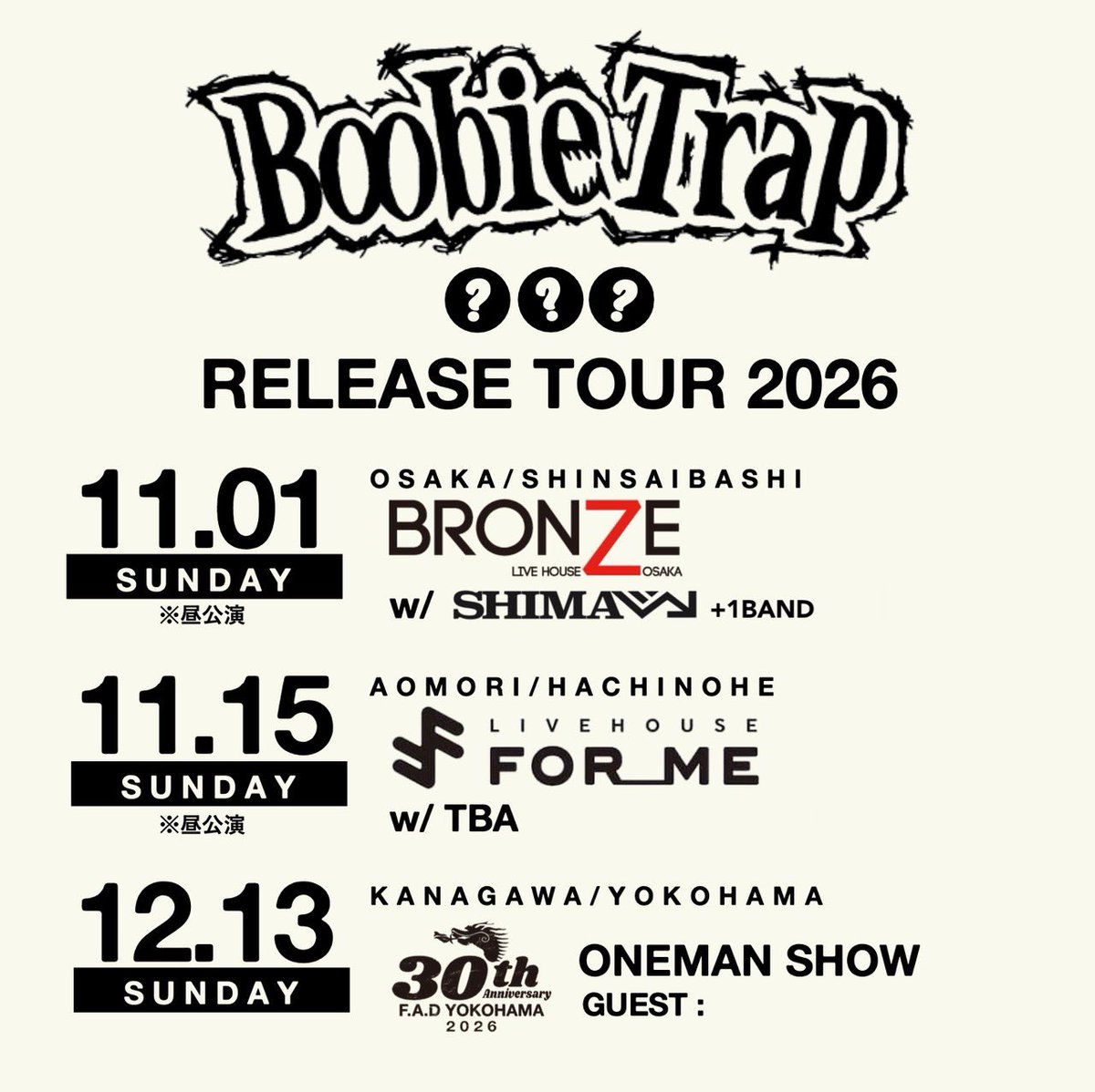 BoobieTrap_YY's tweet photo. 【一部解禁！】
Boobie Trap
"〇〇〇"RELEASE TOUR 2026

初日の大阪はSHIMAが出てくれます！

ザイマス！

＋1BAND！ https://t.co/ABm0oX2qfi