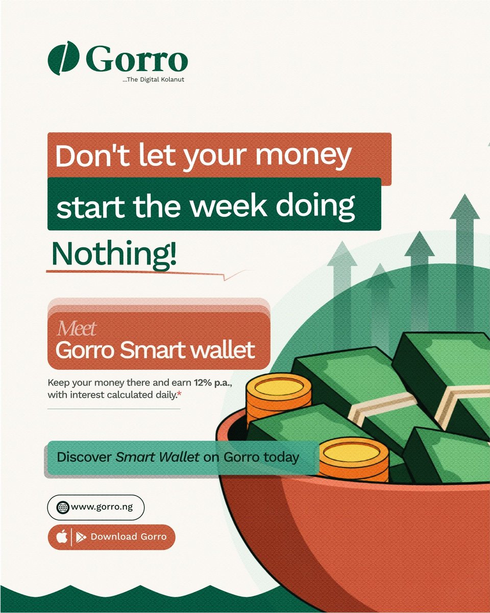 GorroApp's tweet photo. YOU’RE WORKING THIS WEEK.
WHY ISN’T YOUR MONEY? 👀
Put your money to work with Gorro Smart Wallet and earn 12% p.a., with interest calculated daily.
Your money. Your goals. Smarter growth.
#Gorro #GorroSmartWallet #MoneyMoves #SaveSmart #fintechnigeria https://t.co/hUqZBAKdAX