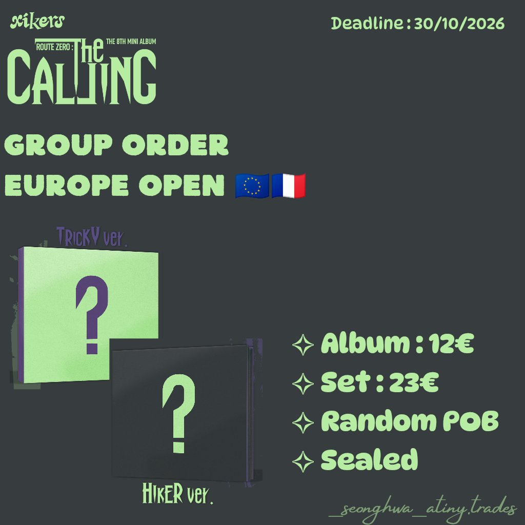 _seonghwa_atiny's tweet photo. Group order 📦 

Xikers 8th Mini Album : ROUTE ZERO : The Calling

Deadline 30/10/2026

🚚 Shipping
🇪🇺 EU open 

Paiement
PayPal (preferred) / Wise / Wero / Bank transfer

 Dm to claim or more info

#XIKERS #싸이커스 #xikerspcsale #wtsxikers #ROUTE_ZERO_The_Calling https://t.co/hdMyt5i8PZ