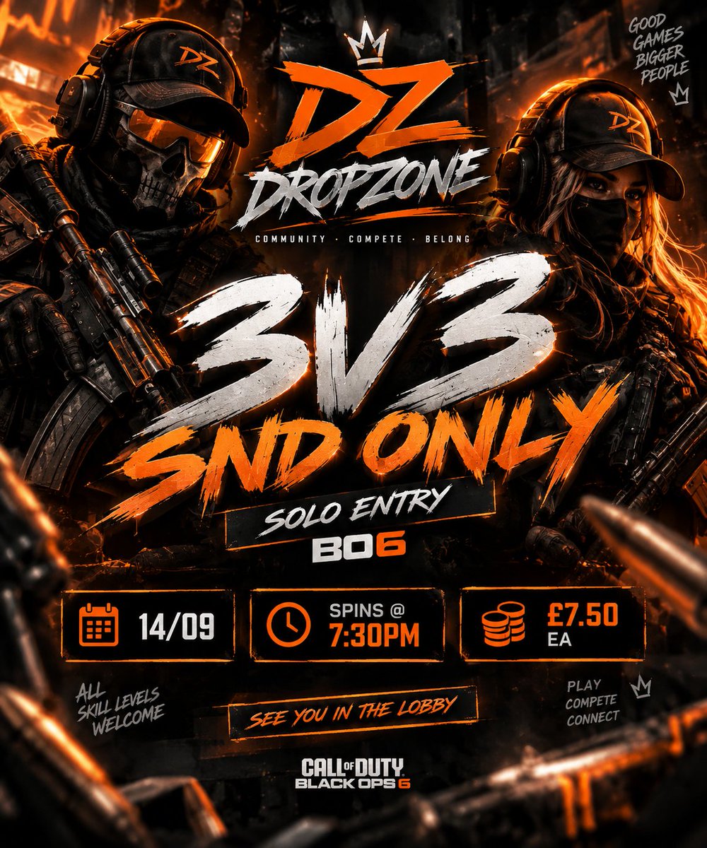 dropzone_cod's tweet photo. 🎮 3V3 SND ONLY SWITCH - BO6 🔥

📅 14/09 - TONIGHT
🕢 Spins @ 7:30PM
💰 £7.50 EA - SOLO ENTRY 

https://t.co/cBqN8rhPBj https://t.co/QPCnmemley