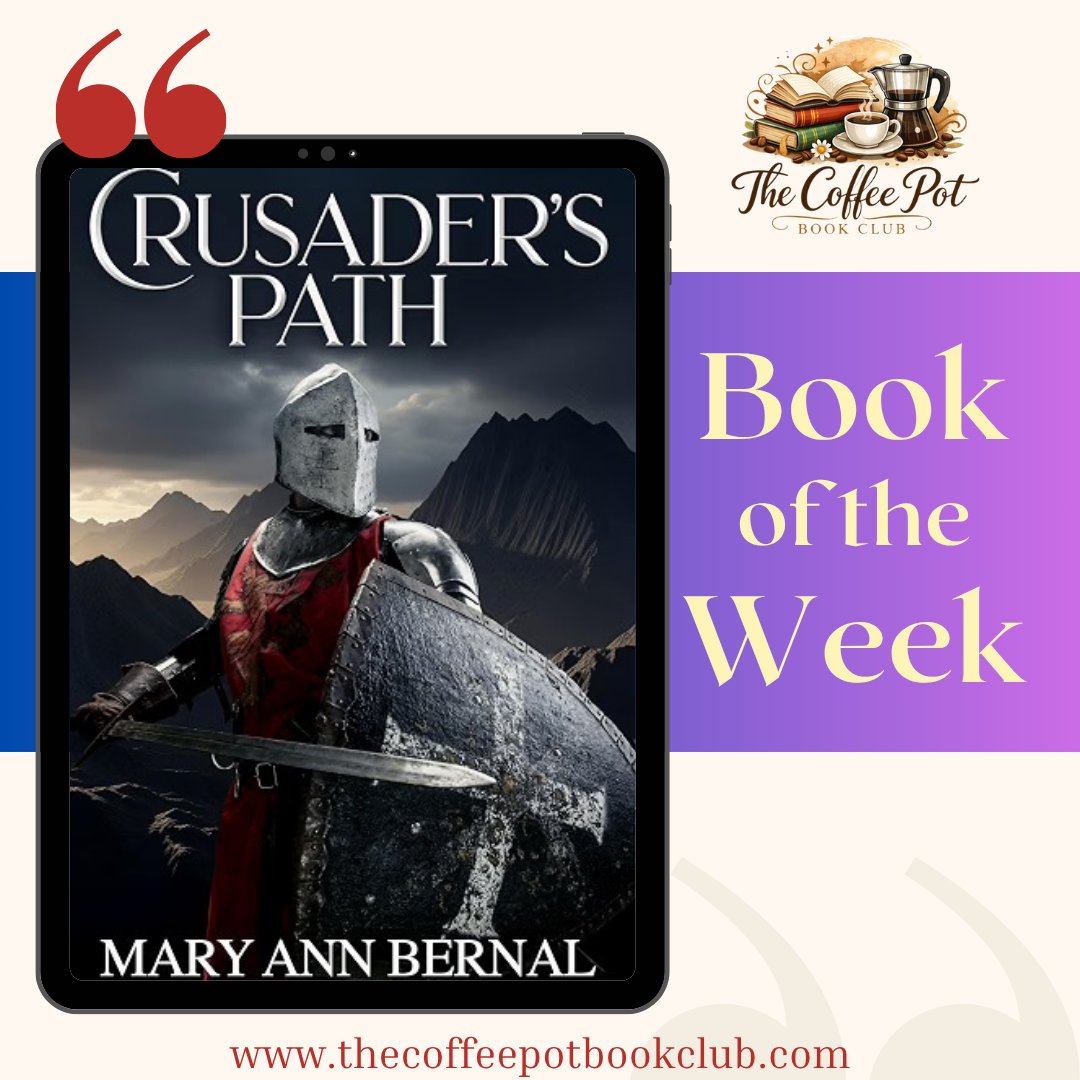 cathiedunn's tweet photo. Check out The Coffee Pot Book Club #BookOfTheWeek: 

⚔️Crusader's Path by Mary Ann Bernal⚔️

Discover a sweeping medieval adventure that takes you on crusade in a riveting ride across Europe!

https://t.co/nzbHv5cnTE
#HistoricalFiction #Medieval #Crusades 
@BritonandDane https://t.co/NdLAjIgG2X