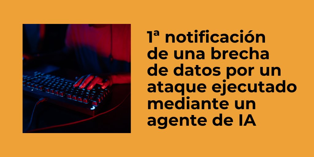 AEPD_es's tweet photo. ✍🏼 La Agencia ha recibido la primera notificación de una brecha de datos personales causada por un ataque ejecutado mediante un agente de IA.

El adjunto @pacoperezbes explica que estos ataques han dejado de ser un riesgo teórico: https://t.co/7IucnMBzja https://t.co/KrNUAeU929