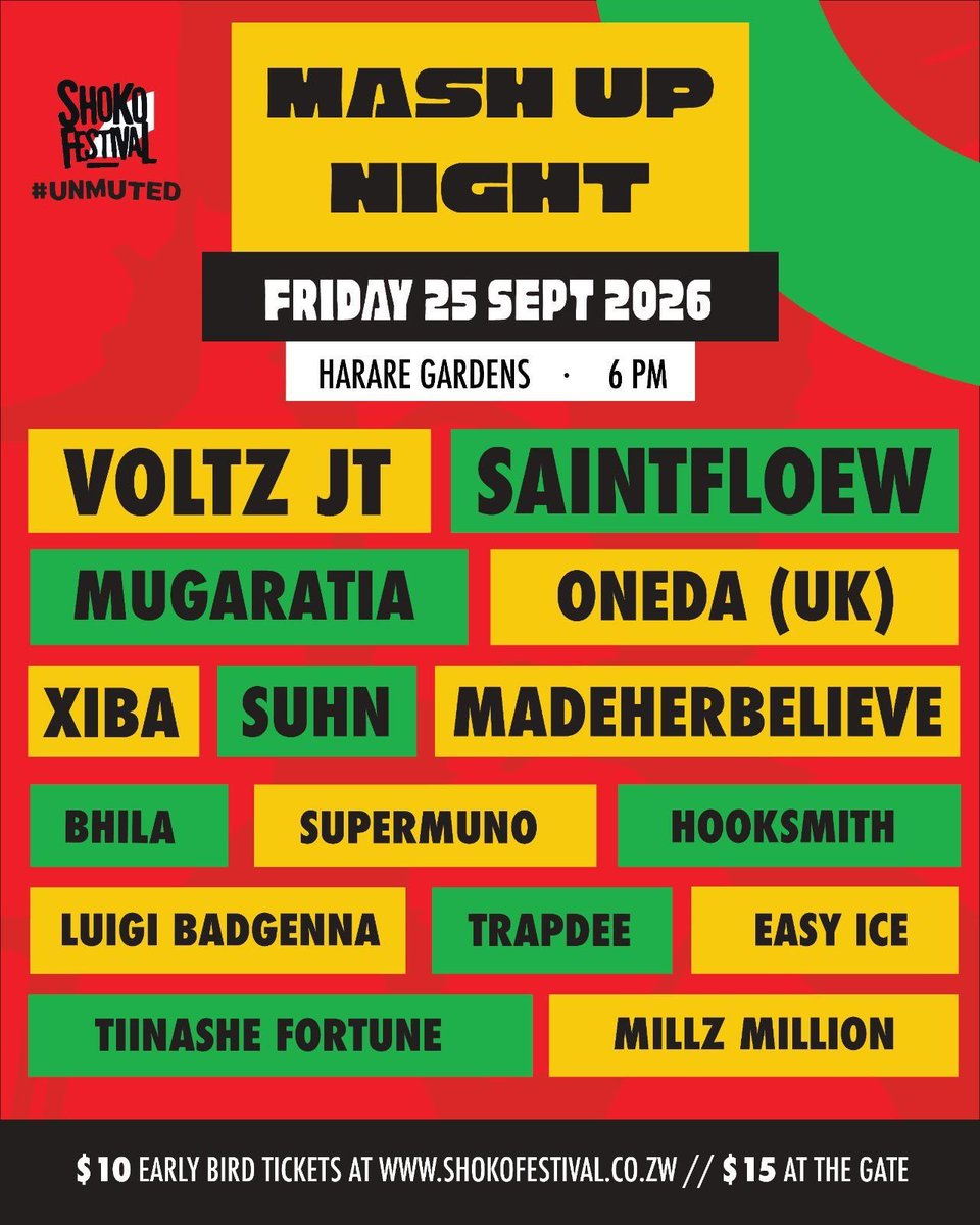 ShokoFestival's tweet photo. Artist roll call
@Voltz_JT
@saintfloewmusic
@OneDaWall
@MuGaratia
@suhnforever
@xibamusic2
Luigi Badgenna
@Bhila_official
#HOOKSMITH
#EasyIce
MADE HER BELIEVE @tadiwatawanda
Millz Million
#Supermuno
Mcโd by your fav - @tinashefortune_
This lineup is actually disrespectful. ๐ญ๐ฅ
#Shoko2026
#MashupNight #Unmuted