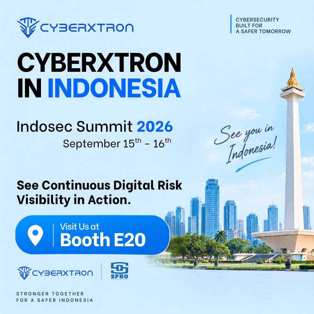 CyberxtronTech's tweet photo. CyberXTron is heading to Indonesia on 15th and 16th September, 2026. 

Meet us at Booth E20 to experience how CyberXTron brings external exposure, threat intelligence, leaked credentials, third-party risk and AI-powered investigation into one connected view. 

Explore XTron-AI, XTron-TPRM, and run a Live Risk Scan at the booth. Cybersecurity, built for Indonesia. 

📍 Booth E20 

#CyberXTron #XTronAI #CyberSecurity #ThreatIntelligence #DigitalRisk #Indonesia #SPRO