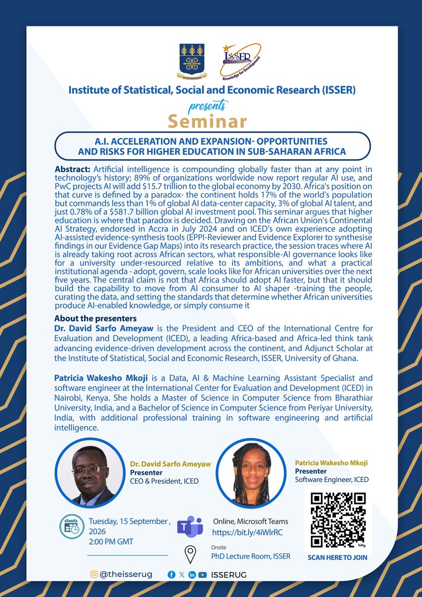 ISSERUG's tweet photo. We’re delighted to host @ameyawds, President  of @ICED_THINKTANK &amp; ISSER Adjunct Scholar, for tomorrow’s seminar, as he &amp; his co-presenter explore:
AI Acceleration &amp; Expansion: Opportunities &amp; Risks for Higher Education in SSA
🎟️ Join us, it's free!
🔗 https://t.co/lsKKS97IM7 https://t.co/x8vhMB4FaM