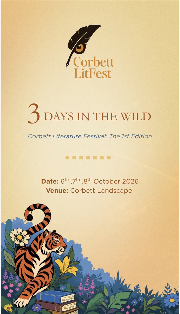 CorbettLitFest's tweet photo. Some stories are written. Some are lived. Some belong to the wild. 

This October, Corbett becomes the setting for conversations, ideas and stories worth sharing. 

6-9 October 2026, See you in Corbett. https://t.co/0JigrX047B